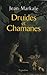 Druides et Chamanes