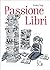 Passione libri