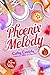 Phoenix Melody (Le bureau des coeurs trouvés #4)