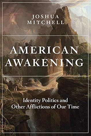 Identity Politics and Other Afflictions of Our Time