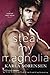 Steal My Magnolia (Love at First Sight, #3)