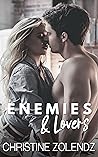 Enemies & Lovers by Christine Zolendz