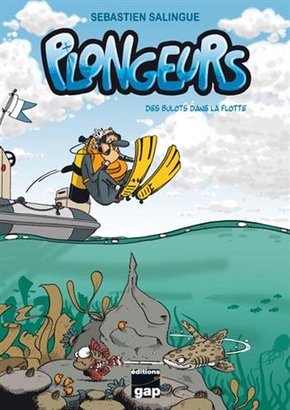 Plongeurs T1 Des Bulots dans la Flotte (Hardcover)