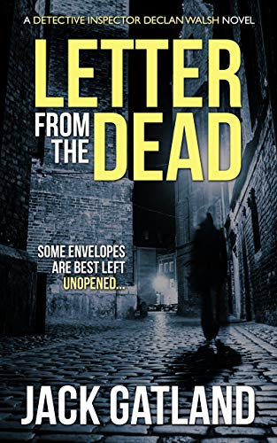 Letter from the Dead (Detective Inspector Declan Walsh #1)