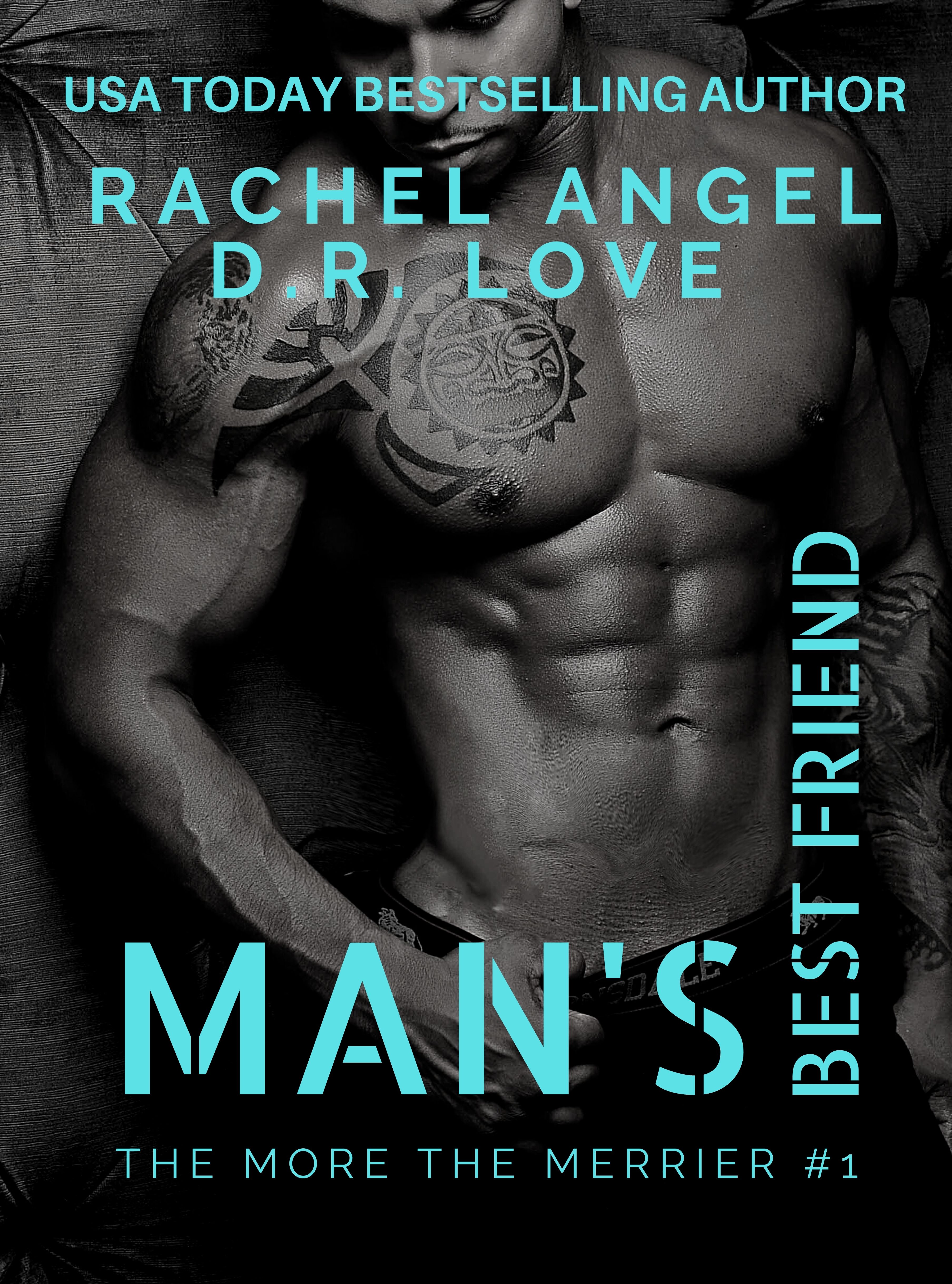 Man's Best Friend (The More the Merrier #1)