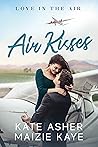 Air Kisses (Love in the Air #2)