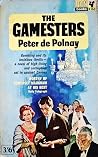 The Gamesters by Peter de Polnay