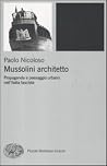 Mussolini Architetto