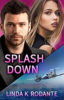 Splashdown (Dangerous #3)