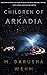 Children of Arkadia