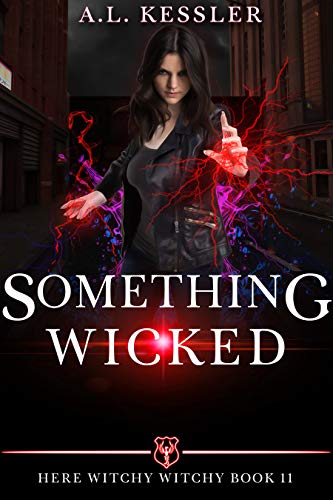 Something Wicked (Here Witchy Witchy, #11)