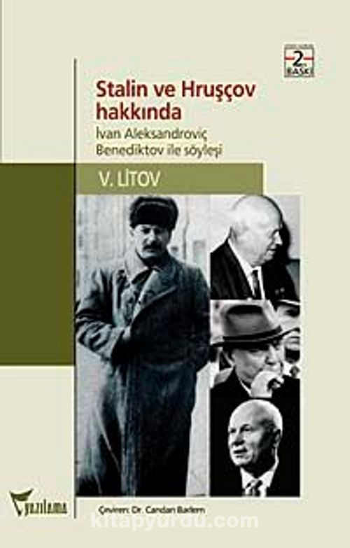 Stalin ve Hruşçov Hakkında: Ivan Aleksandroviç Benediktov ile Söyleşi (Hardcover)