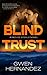 Blind Trust (Men of Steele #6)