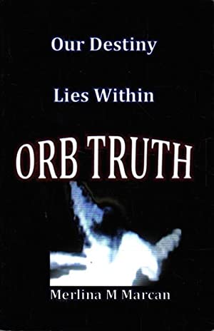 Our Destiny Lies Within Orb Truth (Paperback)