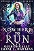 Nowhere To Run (Midnight Renegades #1)