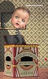 The Big Baby Crime Spree and Other Delusions The Big Baby Crime Spree and Other Delusions