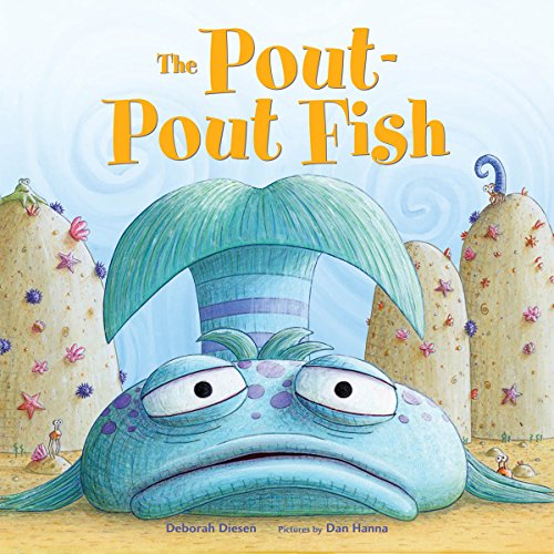 The Pout-Pout Fish (A Pout-Pout Fish Adventure)