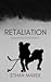 Retaliation (The Penalty, #2)