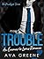 Trouble (The Privileged #1)