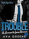 Trouble (The Privileged #1)