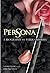 Persona: A Biography of Yukio Mishima