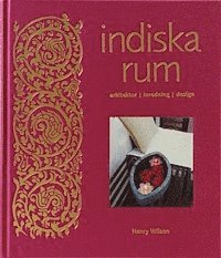 Indiska rum : arkitektur, inredning, design