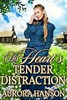 His Heart's Tende...