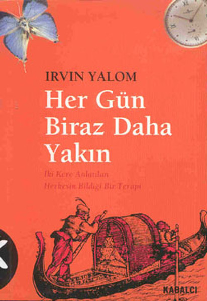Her Gün Biraz Daha Yakın: İki Kere Anlatılan Herkesin Bildiği Bir Terapi