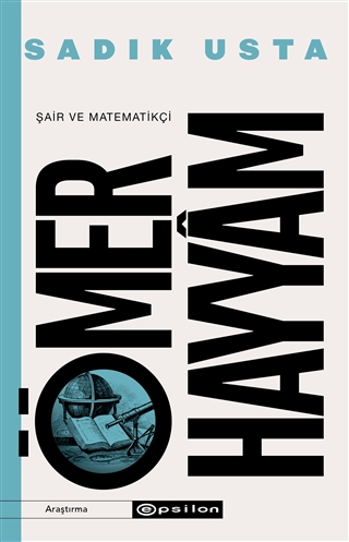 Şair ve Matematikçi Ömer Hayyam (Paperback)