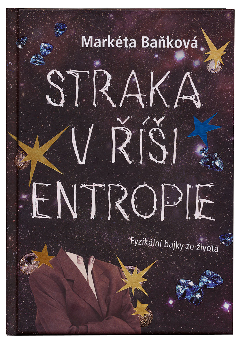 Straka v říši entropie (Hardcover)