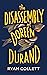 The Disassembly of Doreen Durand