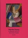 Marthe Donas: A Woman Artist in the Avant-Garde Marthe Donas: A Woman Artist in the Avant-Garde