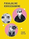 Pikaajaline kokkusaamine by Tauno Vahter