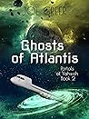 Ghosts of Atlantis