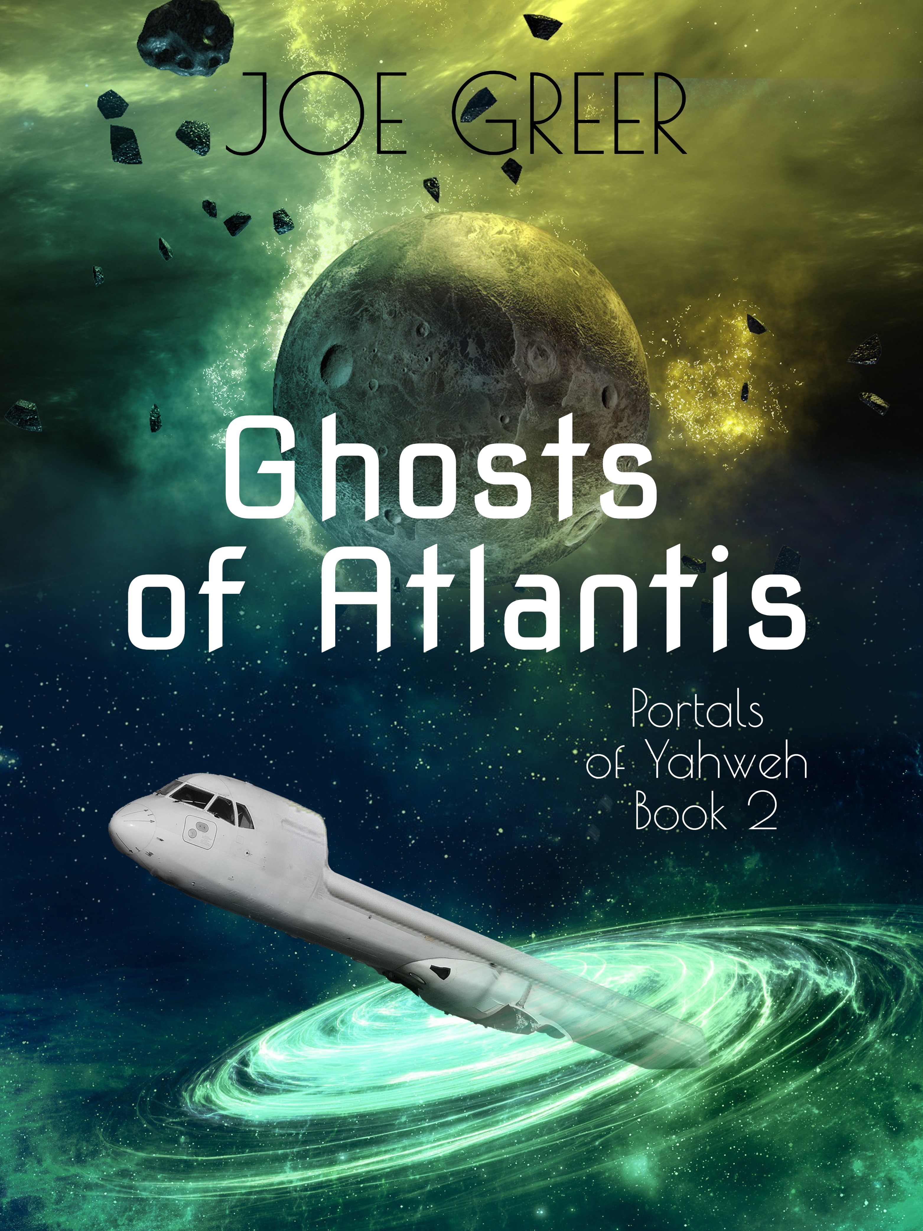 Ghosts of Atlantis (Portals of Yahweh #2)