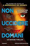 Non uccidere domani