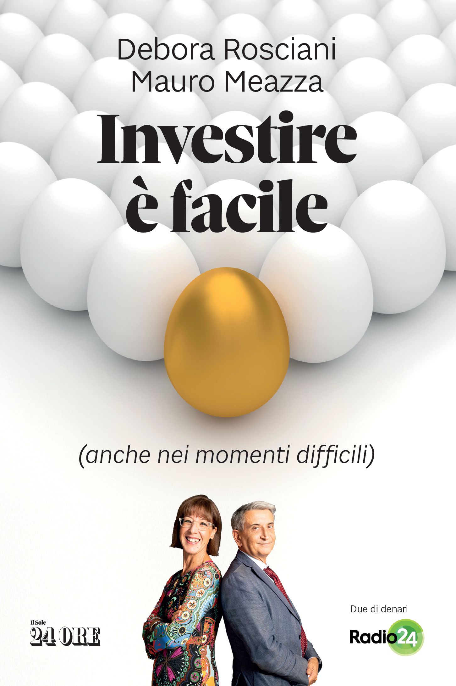 Investire è facile (anche nei momenti difficili)