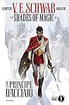 Shades of Magic Vol. 1 by V.E. Schwab
