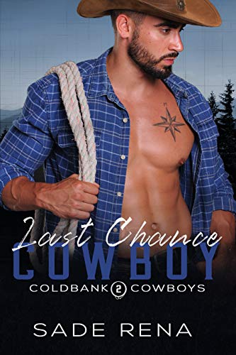 Last Chance Cowboy (Coldbank Cowboys #2)