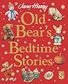 Old Bear's Bedtime Stories by Jane Hissey