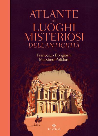 Atlante dei luoghi misteriosi dell'antichità (Hardcover)