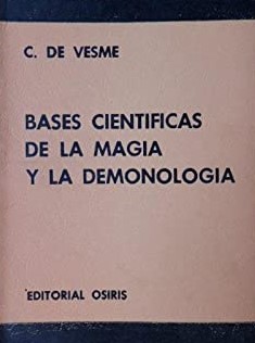 Bases Científicas de la Magia y la Demonología