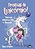 Proezas de Unicórnio (Bia e o Unicórnio, #9)