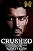 Crushed by Audrey Rush Crushed by Audrey Rush