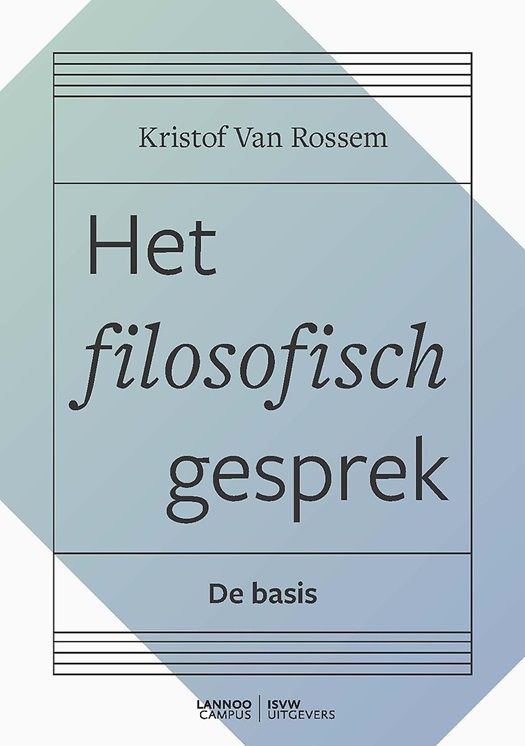Het filosofisch gesprek: De basis (Paperback)