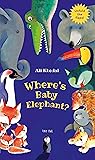 Where's Baby Elephant? by Ali Khodai