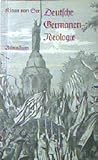 Deutsche Germanen-Ideologie vom Humanismus bis zur Gegenwart
