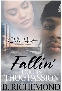 Fallin' For His Thug Passion: An African American Romance