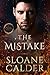 The Mistake (Natura Elementals #0.5) by Sloane Calder