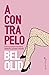 A contrapelo. O por qué romper el círculo de depilación, sumisión y autoodio